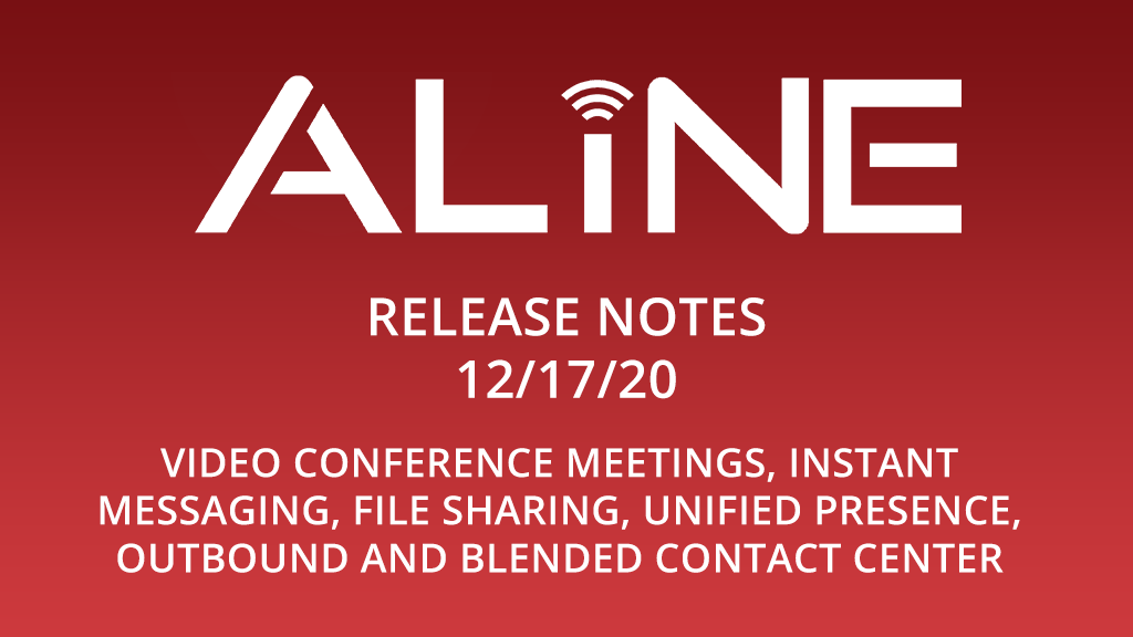 Aline Phone Systems Version 6.0 Release Notes