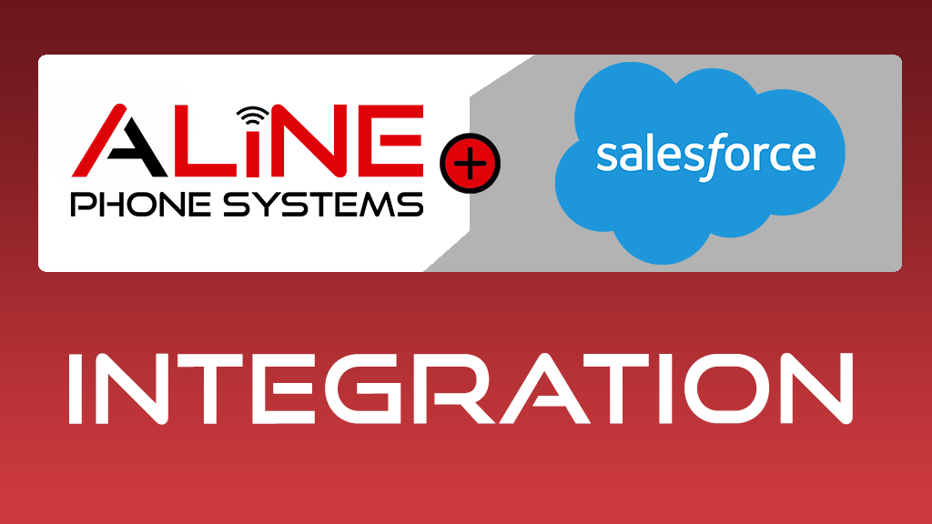 Aline Phone System integrates with SalesForce